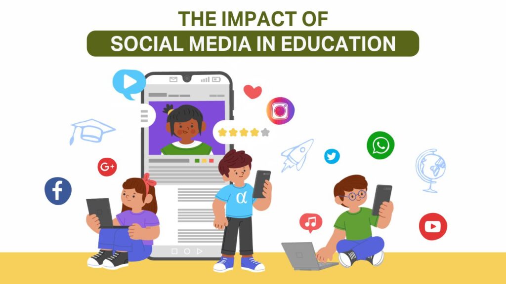the impact of social media in education