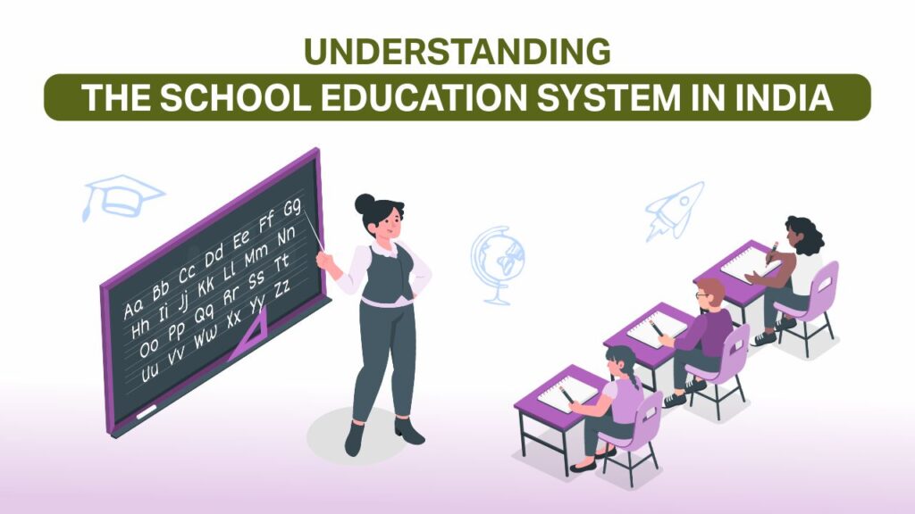 understanding the school education system in india 