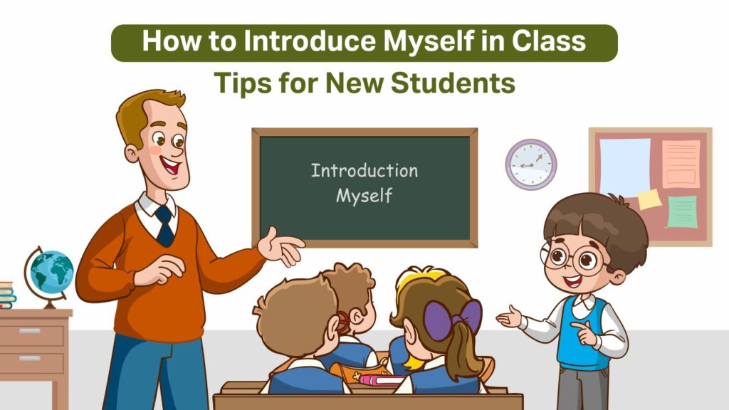 how to introduce myself in class tips for new students 