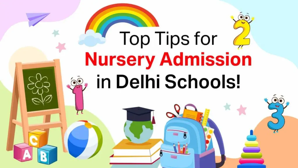 Nursery Admission in Delhi: Opt the Best School for Your Child! top tips for nursery admission in delhi schools